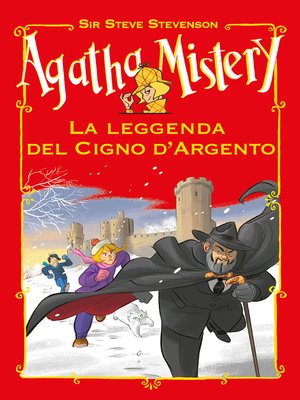cover image of La leggenda del cigno d'argento. Agatha Mistery